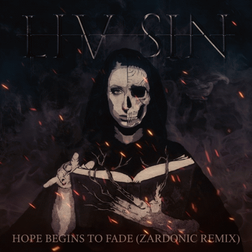 Liv Sin : Hope Begins to Fade